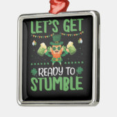 Machen wir uns auf Stolpern gefasst Ornament Aus Metall (Links)