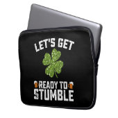 Machen wir uns fertig, um den Funny St Patrick's D Laptopschutzhülle (Vorderseite Links)