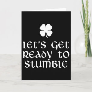 Machen wir uns fertig, um den St. Patrick's Day Dr Karte