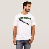 Machetent-shirt T-Shirt (Vorne ganz)
