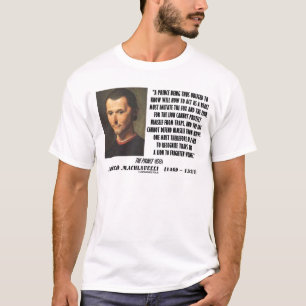 Machiavelli-Prinz Imitate Fox und das Löwe-Zitat T-Shirt