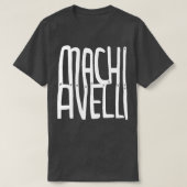 Machiavelli T-Shirt (Design vorne)