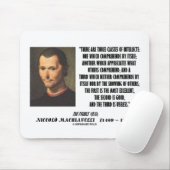 Machiavelli zitiert drei Intellektuellenkategorien Mousepad (Mit Mouse)