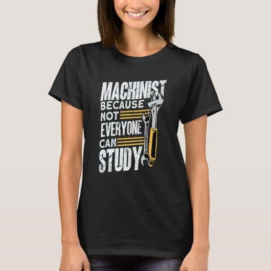 Machine Operator Machinist T-Shirt (Vorderseite)