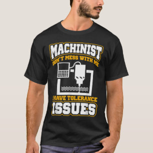 Machinist-Machinist T-Shirt