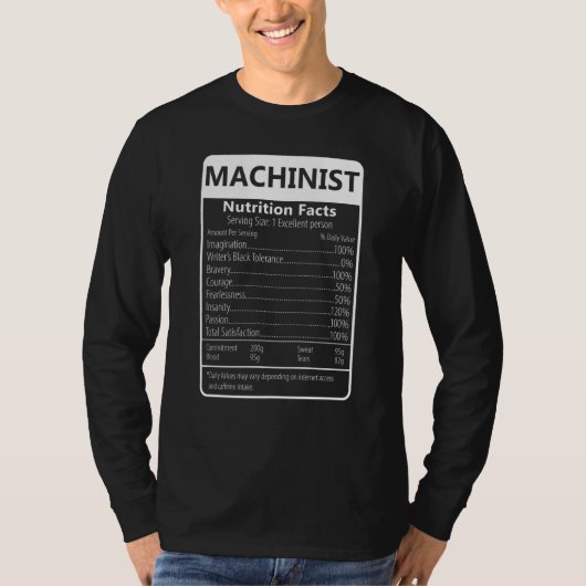 Machinist Nutrition Facts Sarcastic Graphic T-Shirt (Vorderseite)