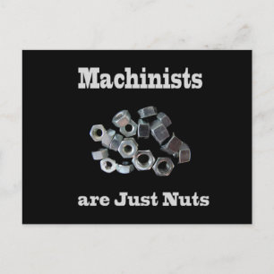Machinisten sind einfach Nüsse Humorisch Postkarte