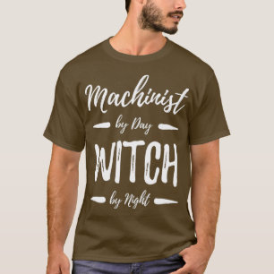 Machinistin Hexe Funny Machaking Halloween-Geschen T-Shirt