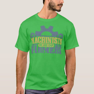 Machinistische Partner sind Chip Bauer und Ingenie T-Shirt