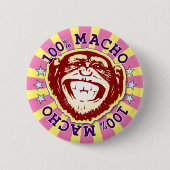 Macho 100% Funny Funky Monkey Abzeichen Button (Vorderseite)