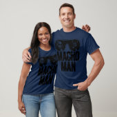 Macho Man lustig T-Shirt (Unisex)