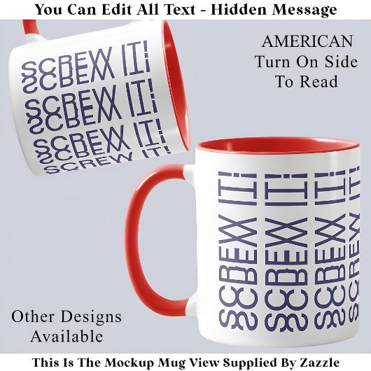 Mach's! AmericanHidden Message 150B Funny Quote Tasse