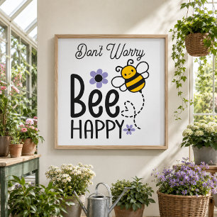 Mach's dir einfach Herzlich Bee Happy Poster