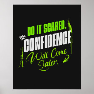 Mach's mit Angst - Motivationsvertrauen Poster
