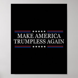 Macht Amerika wieder Trump-frei Anti Trump Poster