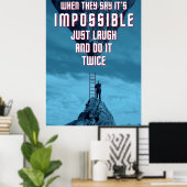 Macht das Unmögliche - zweimal Poster (Heimbüro)