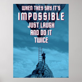 Macht das Unmögliche - zweimal Poster