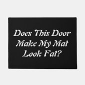 Macht diese Tür mein Matten-Blick-Fett? Fußmatte (Vorderseite)