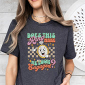 Macht dieser Ring mich Verlobt Verlobung aussehen? T-Shirt