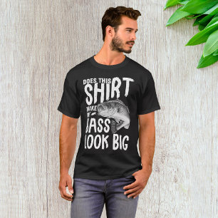 Macht dieses Shirt meinen Bass groß aussehen