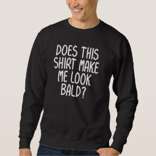 Macht dieses Shirt mich baldgläubigen Haarausfall