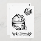 Macht dieses Teleskop mein Asteroid groß aussehen? Postkarte (Vorne/Hinten)