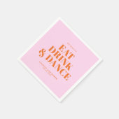 Macht euch bereit zu essen, trinken und tanzen! Ho Serviette (Ecke)