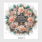 Macht Himmel überfüllt Aufkleber (Blatt)