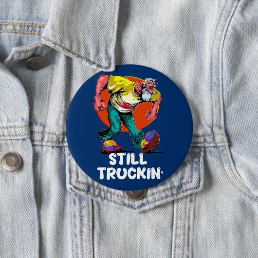 Macht immer noch Truckin' Button (Beispiel)