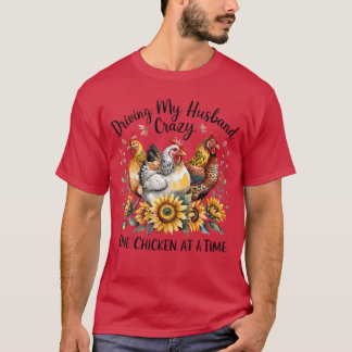 Macht meinen Mann verrückt, ein Huhn bei Aime Funn T-Shirt