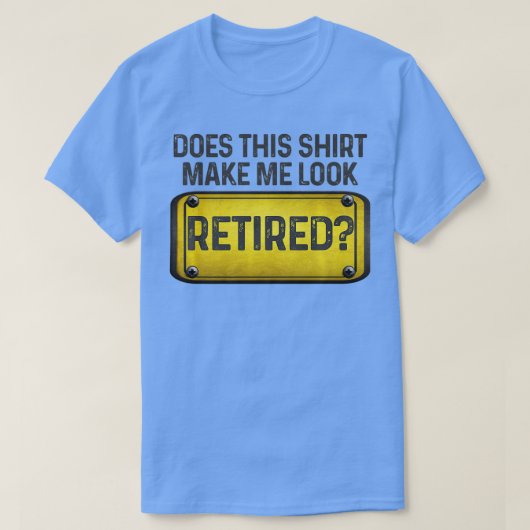 Macht mich das dazu bringen, müde Spaß Unterschrif T-Shirt (Design vorne)