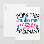 Macht mich das schwanger aussehen postkarte (Vorne/Hinten)