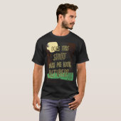 Macht mich das zu einem müden Ruhestand T-Shirt (Vorne ganz)