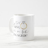 Macht mich dieser Ring Verlobt kalligrafisch ausse Kaffeetasse (Vorderseite Links)