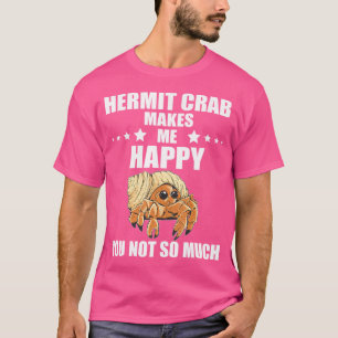 Macht mich glücklich Meerestiere Einsiedlerkrebs L T-Shirt