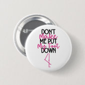 Macht mich nicht zum Verleumden - Flamingo Button (Vorne & Hinten)