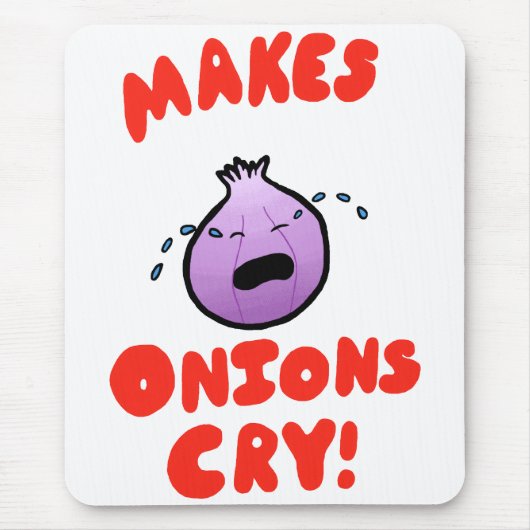 Macht Onions weinen! Mousepad (Vorne)