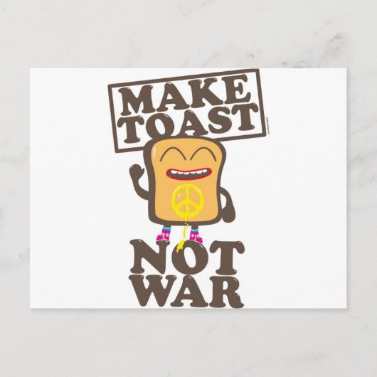 Macht Toast nicht Krieg Postkarte (Vorderseite)