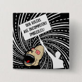 Machthaber sind inkompetente imbeciles button (Vorderseite)