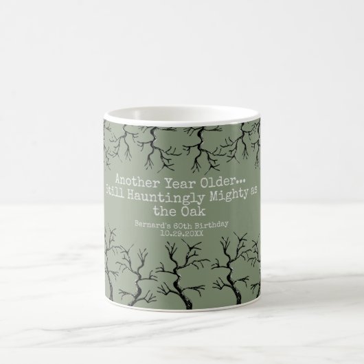 Mächtig wie die Eichenspöttin Erwachsene Geburtsta Kaffeetasse (Mittel)