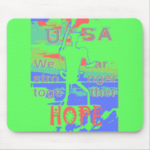 Mächtige ÖKO USA Hillary Hope We are Stronger Town Mousepad