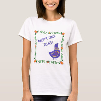 Macht's Immer Besser-Shirt T-Shirt