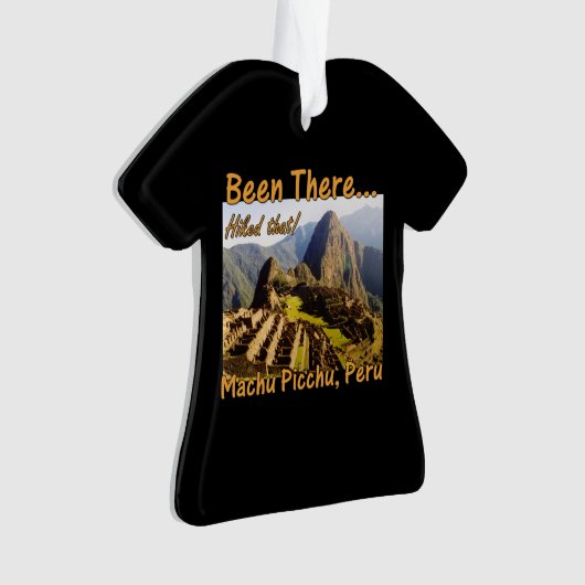 Machu Picchu Inka-Trail Zitat - Peru - Hikes, dass Ornament (Vorderseite)