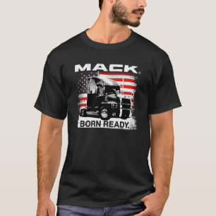 Mack Trucks Born Ready Sattelzugmaschine mit ameri T-Shirt