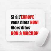 MACRON = Mondialisation - Mousepad (Mit Mouse)