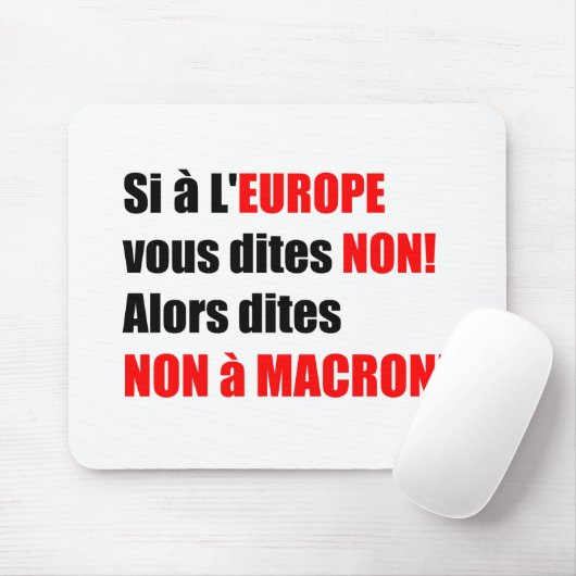 MACRON = Mondialisation - Mousepad (Mit Mouse)