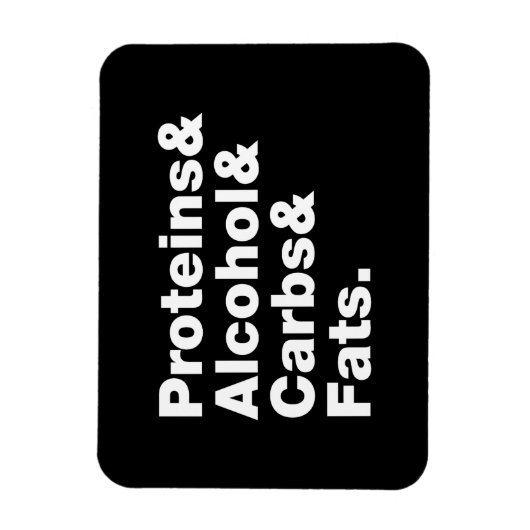 Macronutrients. Proteine & Alkohol & Fette. Magnet (Vertikal)