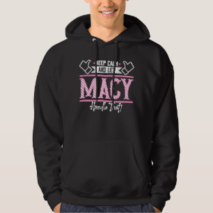 Macy Behielt Ruhe und ließ Macy Handle, Hoodie