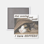 Macy Will auch Kaffee Magnet (Vorderseite/Rückseite)