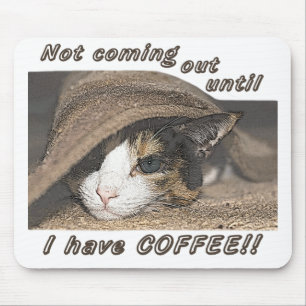 Macy Will auch Kaffee Mousepad